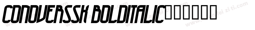 ConoverSSK BoldItalic字体转换